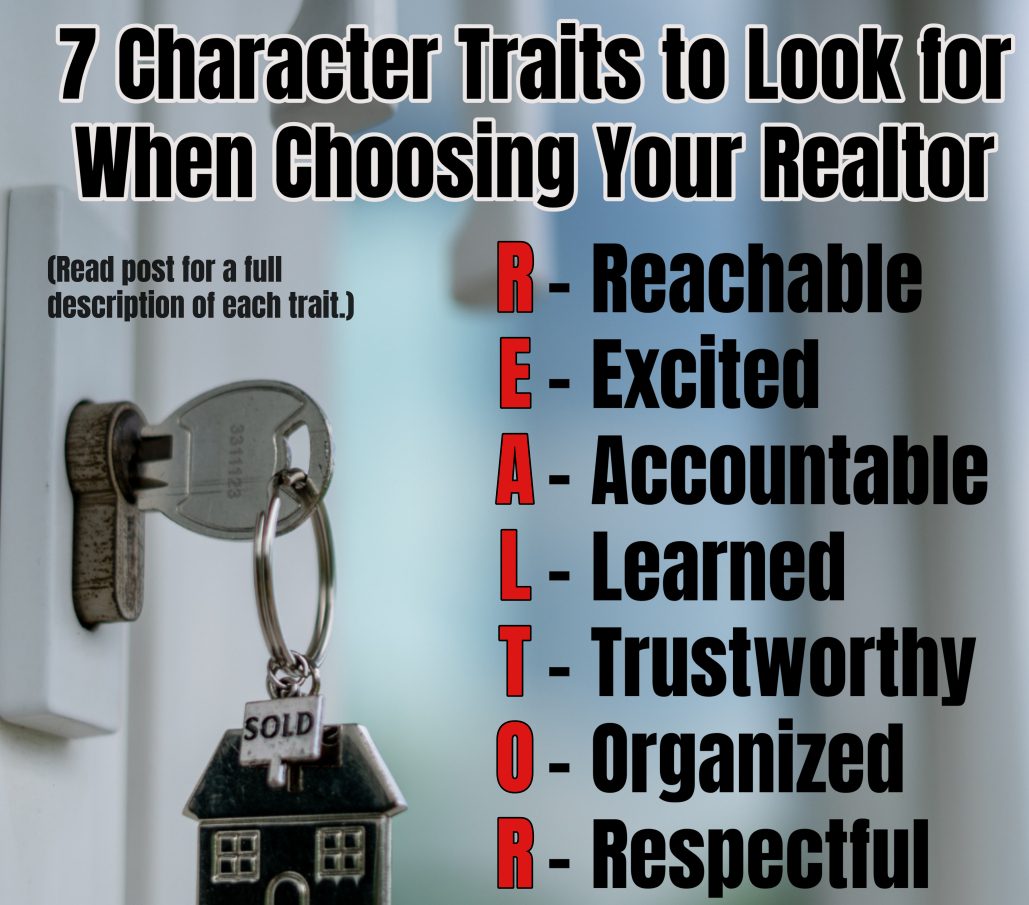 Read more about the article 7 Character Traits to Look for When Choosing Your Realtor